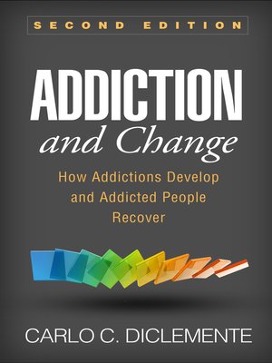 cover image of Addiction and Change